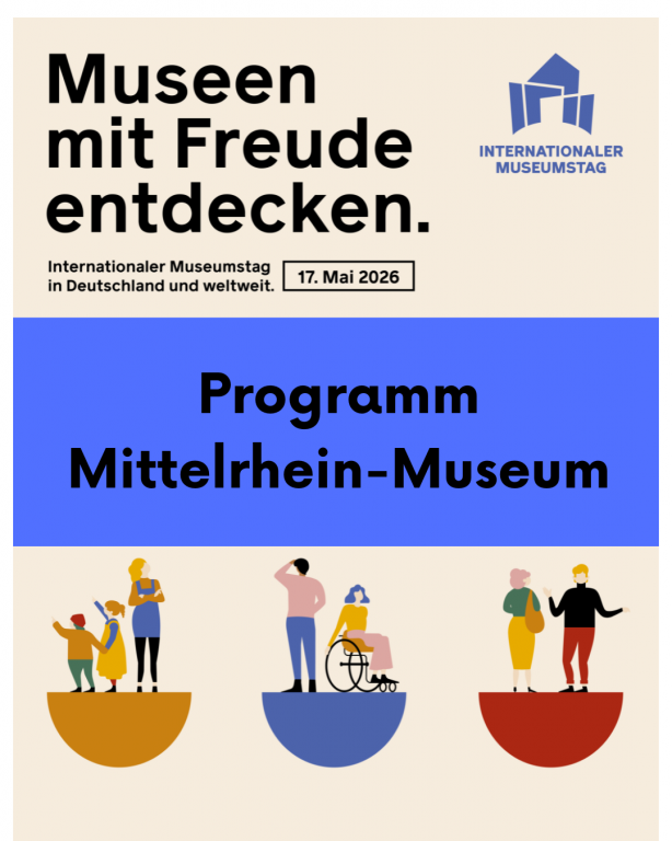 Internationaler Museumstag 2026 | Mittelrhein-Museum